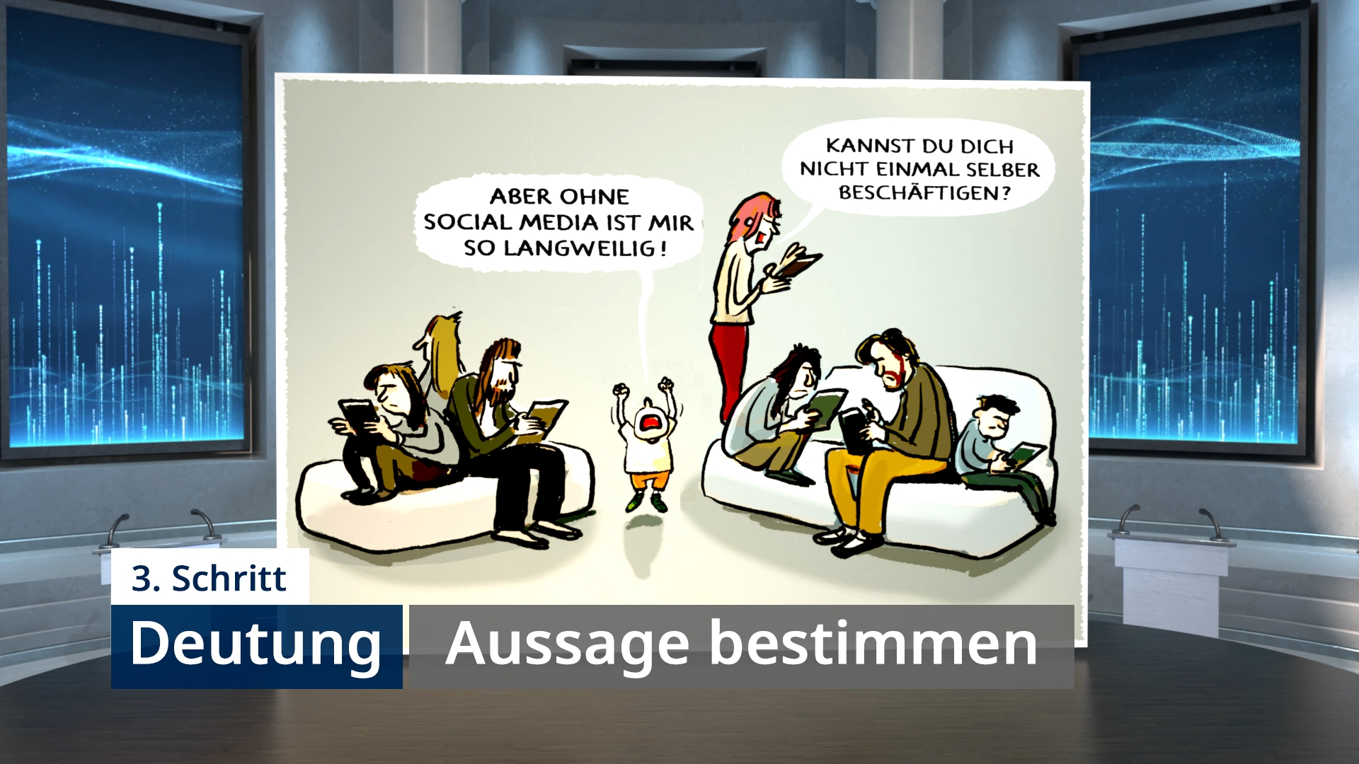 Karikatur mit mehreren Personen auf Sofas, die auf Smartphones schauen, und einem Kind in der Mitte, das die Hände hebt, mit Sprechblasen: 'Aber ohne Social Media ist mir so langweilig!' und 'Kannst du dich nicht einmal selber beschäftigen?'.