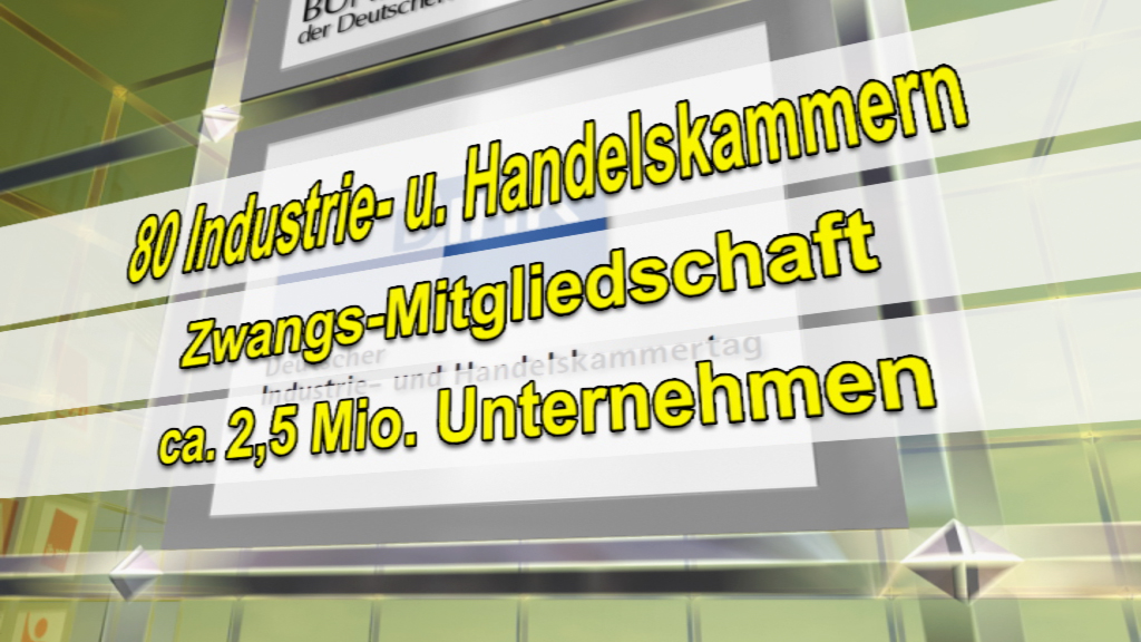 Infografik über Industrie- und Handelskammern in Deutschland mit den Zahlen: 80 Kammern, Zwangs-Mitgliedschaft, ca. 2,5 Millionen Unternehmen.