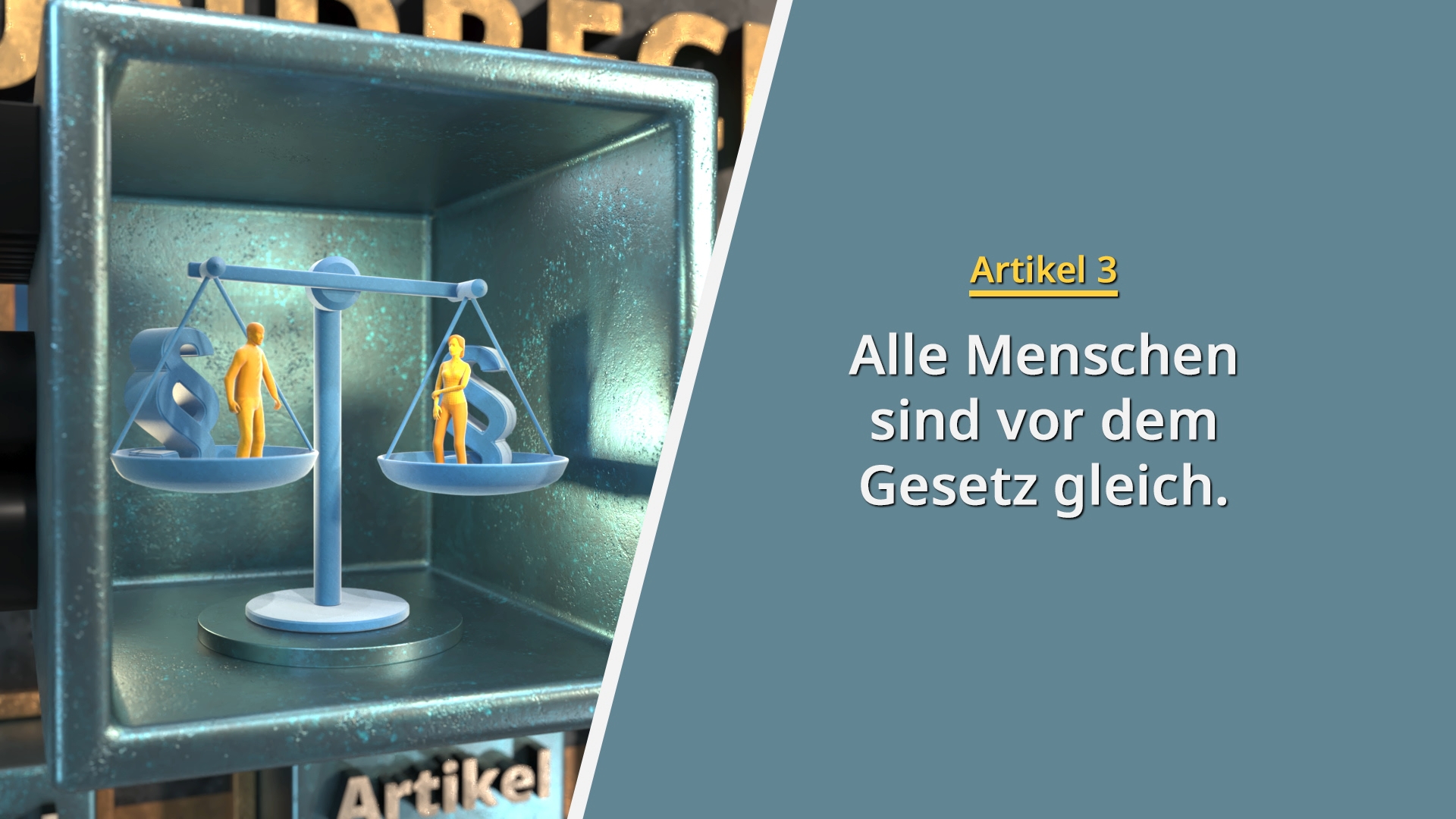 Waage mit zwei Figuren auf den Waagschalen und Text 'Artikel 3 Alle Menschen sind vor dem Gesetz gleich' auf blauem Hintergrund