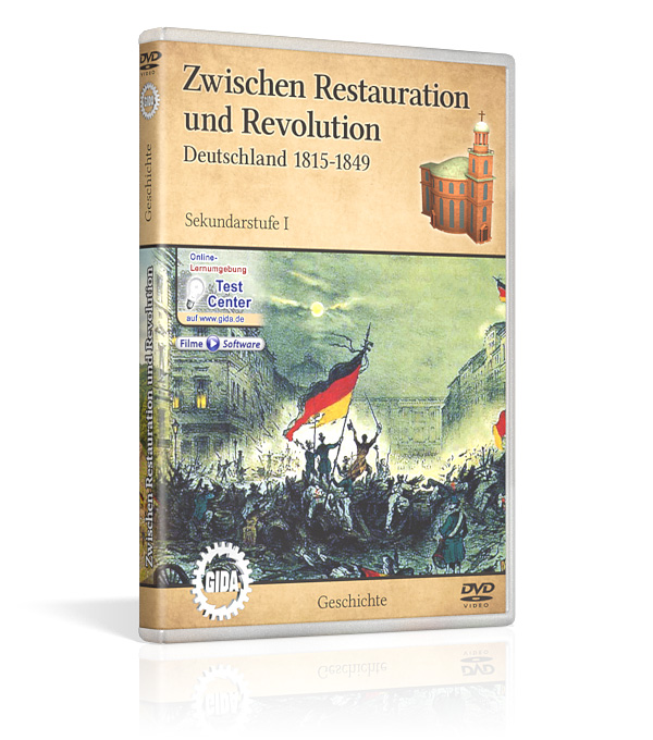 DVD-Cover des Films "Zwischen Restauration und Revolution – Deutschland 1815-1849".