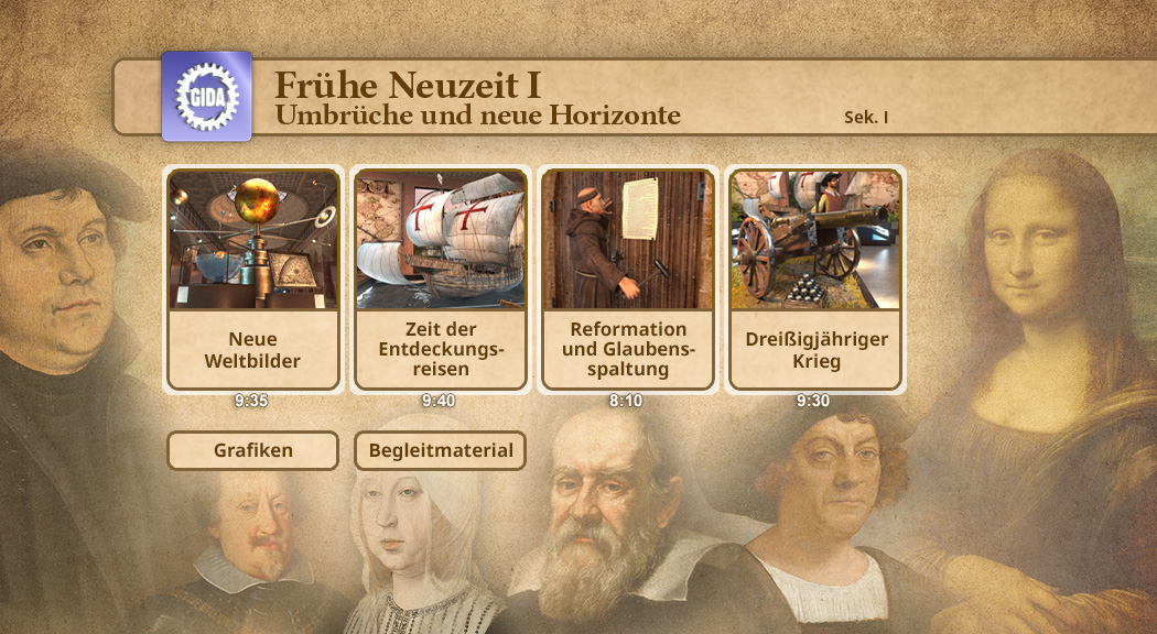 Menüübersicht für das Thema 'Frühe Neuzeit I' mit vier Themen: Neue Weltbilder, Zeit der Entdeckungsreisen, Reformation und Glaubensspaltung, Dreißigjähriger Krieg.