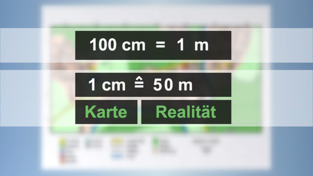 Eine Infografik zur Maßstabsberechnung: '100 cm = 1 m' und '1 cm entspricht 50 m' mit den Begriffen 'Karte' und 'Realität'.
