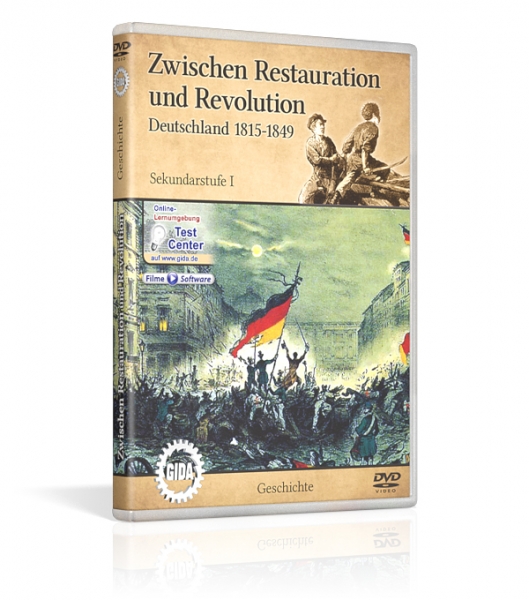 Zwischen Restauration und Revolution - Deutschland 1815-1849